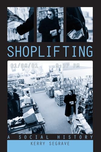 Beispielbild fr Shoplifting: A Social History zum Verkauf von ThriftBooks-Dallas