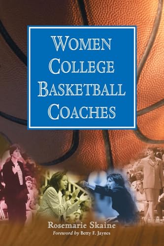 Stock image for Women College Basketball Coaches for sale by Dorothy Meyer - Bookseller