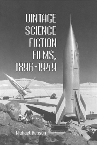Stock image for Vintage Science Fiction Films, 1896-1949 for sale by Zubal-Books, Since 1961
