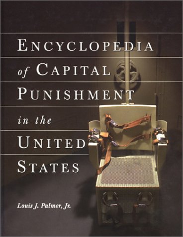 9780786409440: Encyclopedia of Capital Punishment in the United States