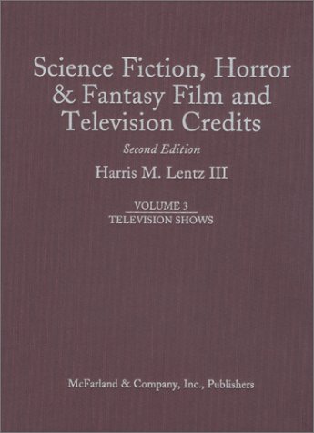 9780786409525: Science Fiction, Horror and Fantasy Film and Television Credits: Television Shows v. 3