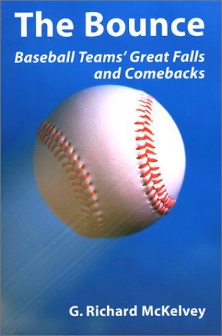 Imagen de archivo de The Bounce Baseball Teams Great Falls and Comebacks a la venta por Always Superior Books