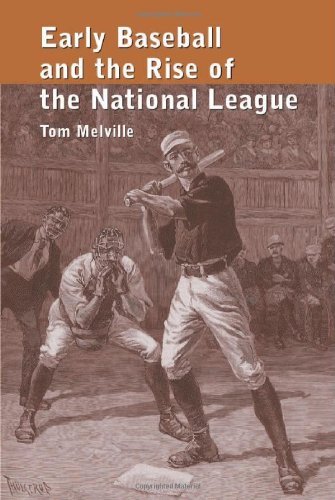 Early Baseball and the Rise of the National League