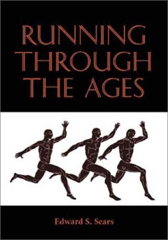 Stock image for Running Through the Ages for sale by Kona Bay Books