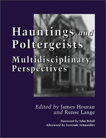 9780786409846: Hauntings and Poltergeists: Multidisciplinary Perspectives