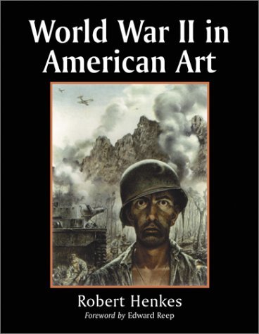 Imagen de archivo de World War II in American Art a la venta por Better World Books