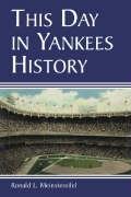 Stock image for This Day in Yankee History for sale by Best and Fastest Books