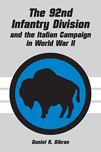 Beispielbild fr The 92nd Infantry Division and the Italian Campaign in World War II zum Verkauf von Blackwell's