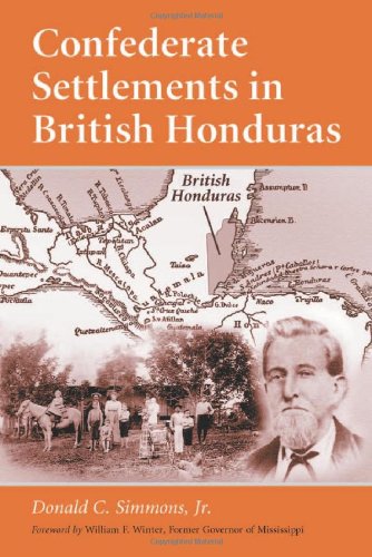 Stock image for Confederate Settlements in British Honduras for sale by Goodwill
