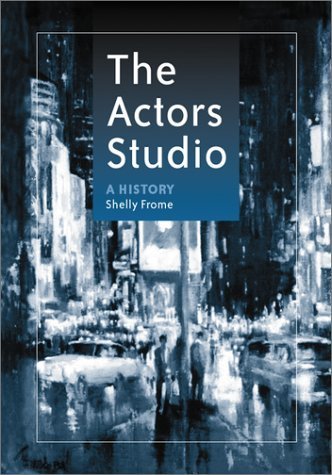 Stock image for The Actors Studio: A History for sale by ThriftBooks-Dallas