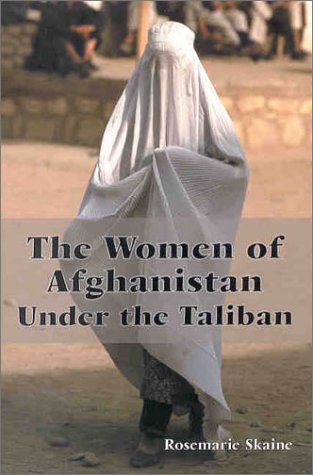 Beispielbild fr The Women of Afghanistan under the Taliban zum Verkauf von Better World Books