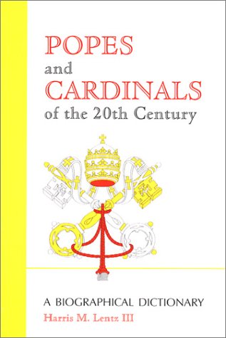 Beispielbild fr Popes and Cardinals of the 20th Century: A Biographical Dictionary zum Verkauf von ThriftBooks-Atlanta