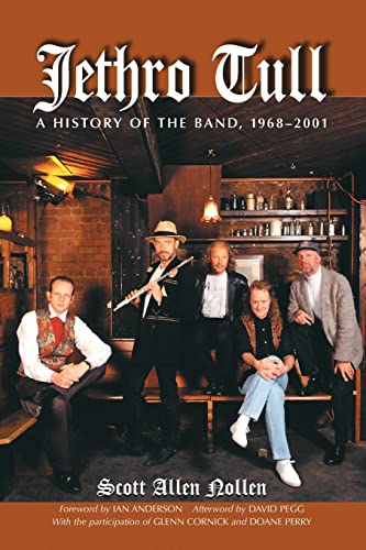 Beispielbild fr Jethro Tull: A History of the Band, 1968-2001 zum Verkauf von Half Price Books Inc.