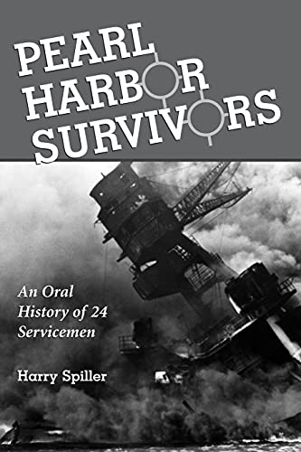 9780786411795: Pearl Harbor Survivors: An Oral History of 24 Servicemen