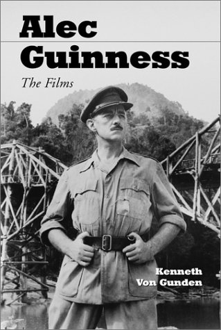 Stock image for Alec Guinness: The Films for sale by WorldofBooks