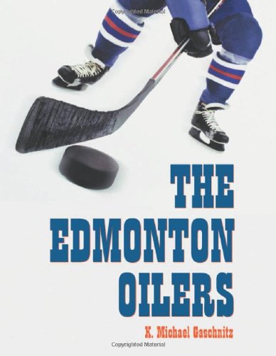9780786412525: The Edmonton Oilers