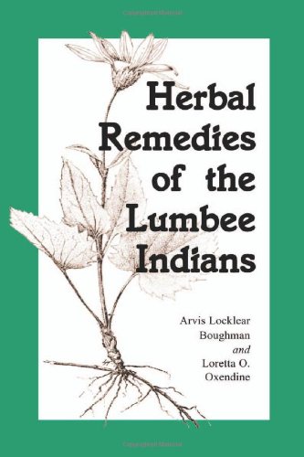 Stock image for Herbal Remedies of the Lumbee Indians for sale by GF Books, Inc.