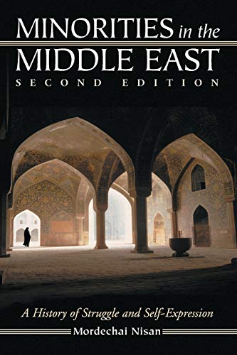 Beispielbild fr Minorities in the Middle East: A History of Struggle and Self-Expression, 2d ed. zum Verkauf von BooksRun