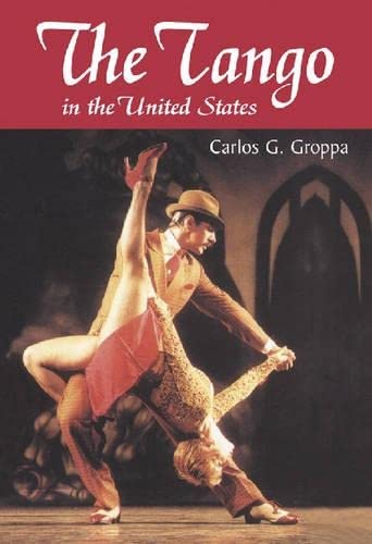 9780786414062: The Tango in the United States: A History