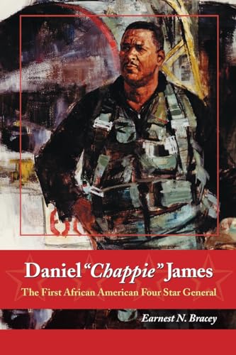 Stock image for Daniel "Chappie" James: The First African American Four Star General for sale by Jeff Stark