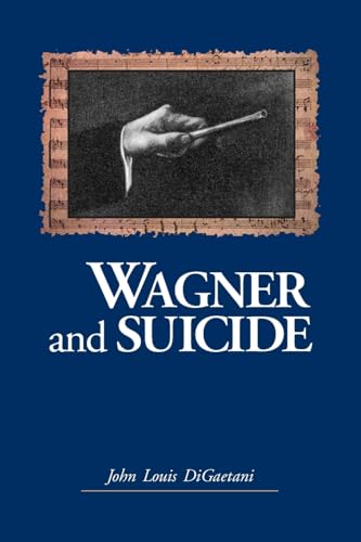 Beispielbild fr Wagner and Suicide zum Verkauf von Dorothy Meyer - Bookseller