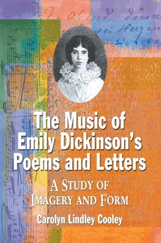 9780786414918: The Music of Emily Dickinson's Poems and Letters: A Study of Terminology and Imagery