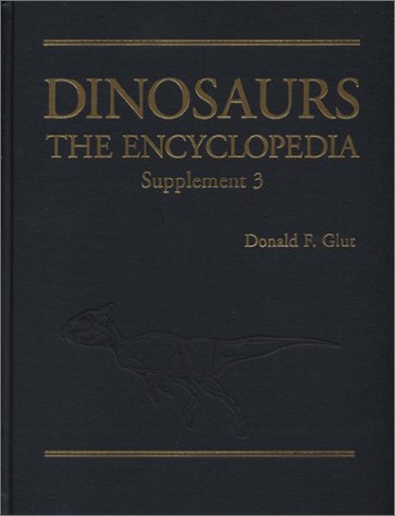 9780786415182: Dinosaurs: The Encyclopedia, Supplement 3