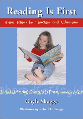 Stock image for Reading Is First : Great Ideas for Teachers and Librarians for sale by Better World Books