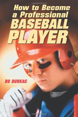 9780786415878: How to Become a Professional Baseball Player