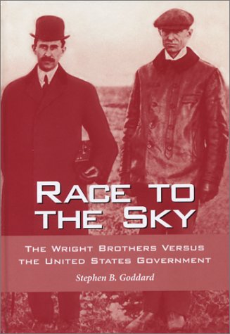 Race to the Sky: The Wright Brothers Versus the United States Government