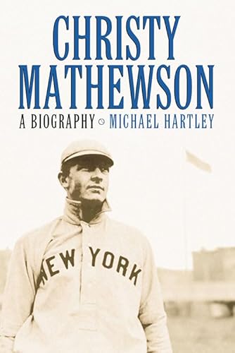 Beispielbild fr Christy Mathewson: A Biography zum Verkauf von ThriftBooks-Atlanta