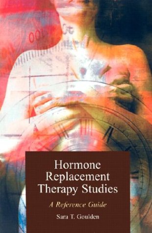 Beispielbild fr Hormone Replacement Therapy Studies : A Reference Guide zum Verkauf von Better World Books