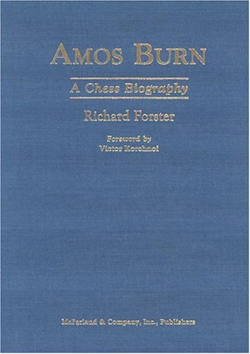 9780786417179: Amos Burn: A Chess Biography