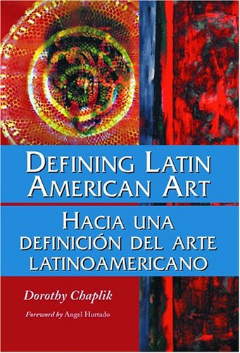 Stock image for Defining Latin American Art (Hacia una Definicin del Arte Latinamericano) for sale by Better World Books