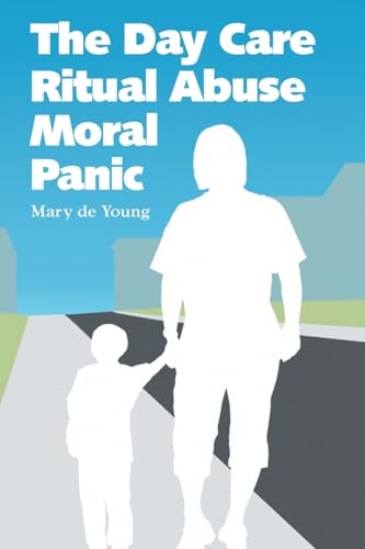 9780786418305: The Day Care Ritual Abuse Moral Panic