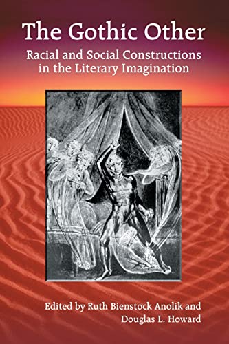 The Gothic Other : Racial and Social Constructions in the Literary Imagination