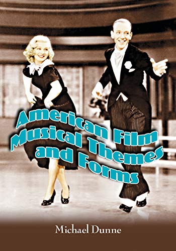 9780786418770: American Film Musical Themes and Forms