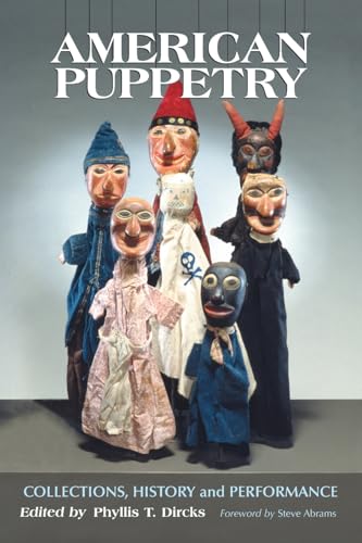 American Puppetry : Collections, History and Performance