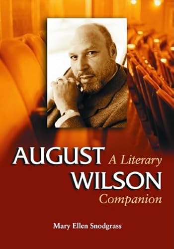 Beispielbild fr August Wilson : A Literary Companion zum Verkauf von Better World Books