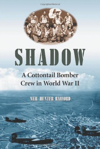 Stock image for Shadow: A Cottontail Bomber Crew in World War II for sale by SecondSale