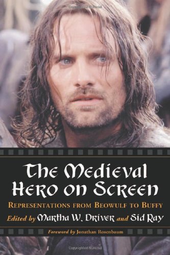 9780786419265: The Medieval Hero on Screen: Representations from Beowulf to Buffy