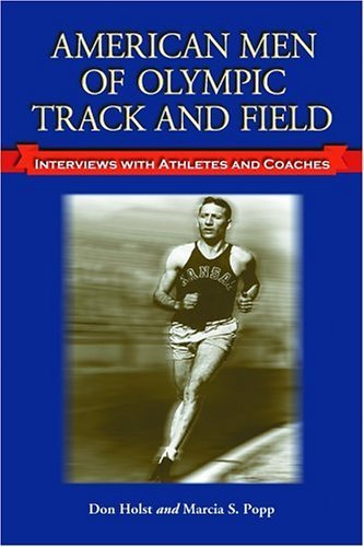 Beispielbild fr American Track and Field Olympians : Interviews with Athletes and Coaches zum Verkauf von Better World Books