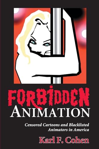 9780786420322: Forbidden Animation: Censored Cartoons and Blacklisted Animators in America