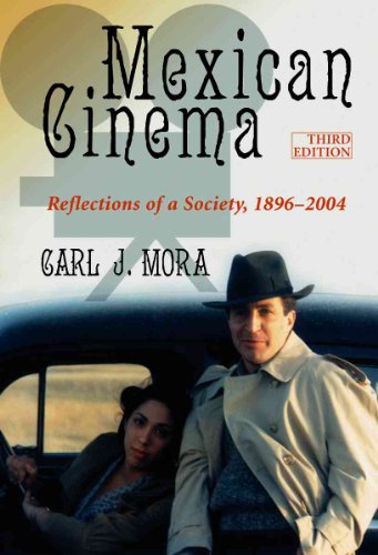 Stock image for Mexican Cinema: Reflections of a Society, 1896-2004 for sale by Fahrenheit's Books