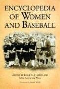 Stock image for Encyclopedia of Women and Baseball for sale by HPB Inc.