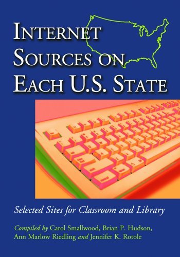9780786421084: Internet Sources On Each U.S. State: Selected Sites For Classroom And Library