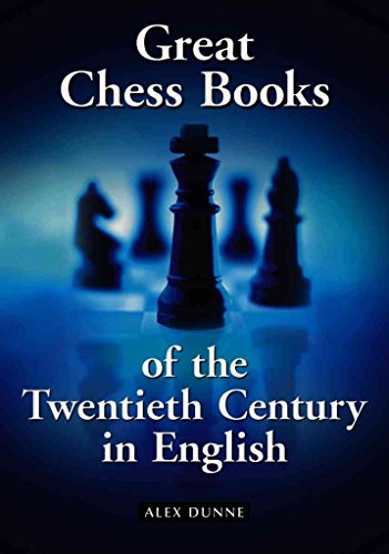 Great Chess Books of the Twentieth Century in English