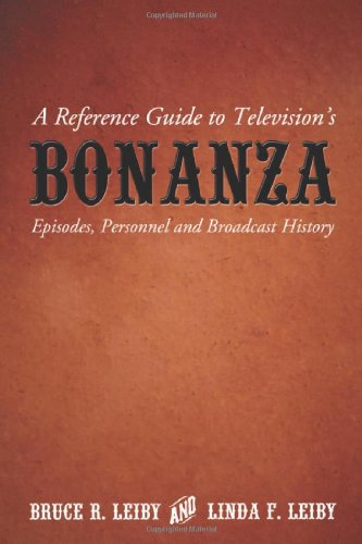 Beispielbild fr A Reference Guide to Television's Bonanza : Episodes, Personnel and Broadcast History zum Verkauf von Better World Books