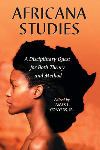 Stock image for Africana Studies: A Disciplinary Quest for Both Theory and Method for sale by HPB-Red