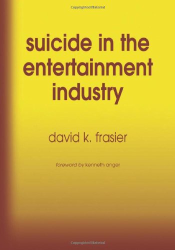 9780786423330: Suicide in the Entertainment Industry: An Encyclopedia of 840 Twentieth Century Cases